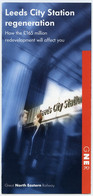 GNER : LEEDS CITY STATION REGENERATION, 1999 / 2000 - BROCHURE : GREAT NORTH EASTERN RAILWAY - Ferrocarril