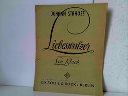 Liebeswalzer. Textlich Und Musikalisch Eingerichtet Von Leo Blech. Für Klavier Und Gesang. B & B 48 (20180) - Musik
