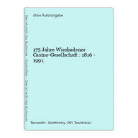 175 Jahre Wiesbadener Casino-Gesellschaft : 1816 - 1991. - Hesse