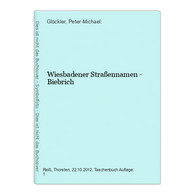 Wiesbadener Straßennamen - Biebrich - Hesse