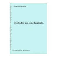 Wiesbaden Und Seine Kaufleute. - Hesse