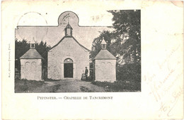 CPA - Carte Postale - Belgique Pepinster Chapelle De Tancremont  1900  VM52041 - Pepinster