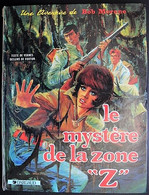 BD - Bob Morane - 06 - Le Mystère De La Zone "z" - Rééd. 1986 - Bob Morane