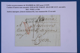 AY7 ESPANA BELLE LETTRE 1826 BARCELONA  A  LYON  FRANCIA + VIA ST JEAN DE LUZ ++HASTA LA RAYA    +AFFRANCH. INTERESSANT - ...-1850 Prefilatelia