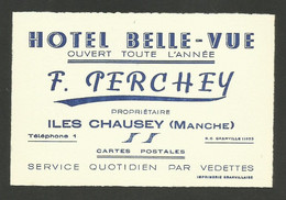 50 - MANCHE / ILES CHAUSEY / HOTEL BELLE VUE F. PERCHEY / Service Quotidien Par Vedettes - Visiting Cards