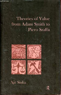 Theories Of Value From Adam Smith To Piero Sraffa. - Sinha Ajit - 2010 - Taalkunde