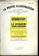 La Petite Illustration - Nouvelle Série N° 817 - Théatre N° 411 - Le Voyageur Sans Bagage... Pièce En Cinq Tableaux Par - L'Illustration
