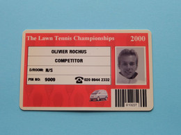 The LAWN Tennis Championships 2000 - Player OLIVIER ROCHUS Belgium / Competitor CARD ( See Scan ) NO Lanyard ! - Altri & Non Classificati