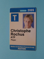 Western & Southern Financial Group 2005 - Player CHRISTOPHE ROCHUS Belgium / Competitor CARD ( See Scan ) NO Lanyard ! - Altri & Non Classificati