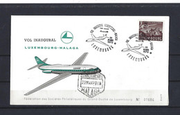 Luxembourg: FDC -Vol Inaugural Luxembourg- Malaga - Covers & Documents
