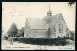CPA - Carte Postale - Belgique - Meersel - Kapel Van Sint Quirinus - 1906 (CP20789OK) - Hoogstraten
