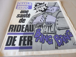 1978 CHARLIE HEBDO  : Une Santé De Rideau De Fer; Le Billet D'une Emmerdeuse; Coupables Mais...; Etc - Humor