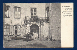 Autelbas (Arlon). Porte D'entrée Du Château. Religieuses Au Travail. Ca 1900 - Arlon