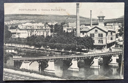 Pontalier Usines Pernod Fils - Pontarlier