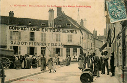 Montbard * La Place Du Marché Et Vue Des Magasins De La Maison GABOT PIERRE , Confections En Tous Genres * Mode - Montbard