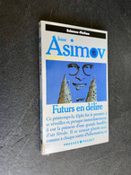 PRESSES POCKET S.F. N° 5371   Futurs En Délire  Isaac ASIMOV - Presses Pocket