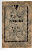 Fascicule: L'Horloge Astronomique De La Cathedrale Saint Jean à Besançon, Auguste Lucien Verite (22-588) - Sterrenkunde