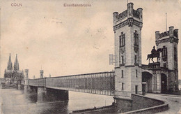 CPA - Cöln - Eisenbahnbrücke - Pont - Statue Cheval - Timbre Taxe - Koeln