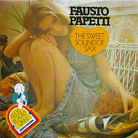 * LP *  FAUSTO PAPETTI - THE SWEET SOUND OF SAX (Plus Plaat Radio Modern) (Holland 1978 EX!!!) - Strumentali