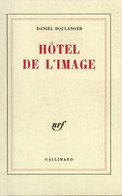 Hôtel De L'image De Daniel Boulanger (1982) - Zonder Classificatie