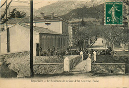 Roquevaire * Le Boulevard De La Gare Et Les Nouvelles écoles * Groupe Scolaire - Roquevaire