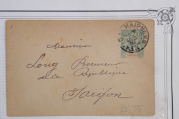 AY11 INDOCHINE  BELLE LETTRE ENTIER 1904 HAIPHONG  A SAIGON + AFF. INTERESSANT - Cartas & Documentos