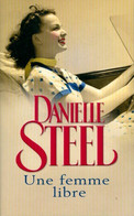 Une Femme Libre De Danielle Steel (2010) - Romantique