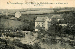Chambon Ste Croix * Le Moulin Sur La Petite Creuse * Minoterie - Other & Unclassified