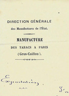 MANUFACTURES DE TABACS En  France TABAC PARIS 1875 Manufacture De « GROS CAILLOU « V.HISTORIQUE - Historical Documents