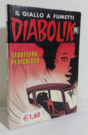 I107117 DIABOLIK R Ristampa 1997 N. 438 - Sequestro Pericoloso - Diabolik