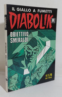 I107127 DIABOLIK R Ristampa 2003 N. 505 - Obiettivo Smeraldi - Diabolik