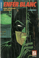 BATMAN  ENFER BLANC   4 VENGEANCE   SUPER HEROS USA N° 18 - Batman