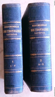 A Saisir DICTIONNAIRE NATIONAL OU DICTIONNAIRE UNIVERSEL DE LA LANGUE FRANCAISE, 2 TOMES - BESCHERELLE AÎNE M. - Dictionnaires