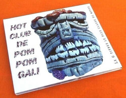 CD  Hot Club De Pom Pom Gali  (2012)  Le 6 Titres Le Plus Classe Du Monde - Wereldmuziek