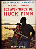 Mark Twain - Les Aventures De Huck Finn -  Bibliothèque De La Jeunesse  / Hachette - ( 1951 ) . - Bibliotheque De La Jeunesse