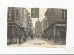 CADILLAC SUR GIRONDE 20 RUE DE L'HORLOGE  (EGLISE COMMERCES ANIMATION) 1920 - Cadillac