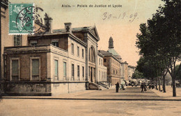 CPA   30  ALAIS---PALAIS DE JUSTICE ET LYCEE---1909 - Alès