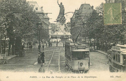 PARIS 03 Arrondissement  Rue Du Temple Et Place De La Republique  ( Tramways) - Arrondissement: 03