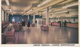 CPA (canada) NEWFOUNDLAND Air Port Terminal  Gander - Autres & Non Classés