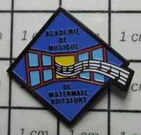 3319 Pin's Pins / Beau Et Rare / THEME : MUSIQUE / ACADEMIE DE MUSIQUE DE WATERMAEL BOITSFORT Région De Bruxelles-Capita - Musique