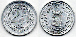 Algérie - 25 Centimes 1922 Chambre De Commerce D Oran SPL - Algérie