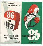 Publicité, Routes , Sur La 86 Et La 113 , LYON à MARSEILLE , 6 Pages, 3 Scans,  Frais Fr 1.75 E - Publicités