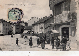 BELLEGARDE DOUANE FRANCAISE LA VISITE - Bellegarde-sur-Valserine