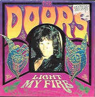 SP THE DOORS  -- LIGHT MY FIRE - Autres - Musique Anglaise