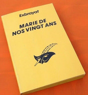 Exbrayat Marie De Nos Vingt Ans   (1990)   249 Pages N° 1380   Le Masque - Champs-Elysées