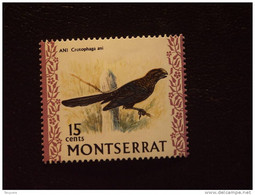 Montserrat Crotophaga Ani Yv 237 MNH ** - Cuckoos & Turacos