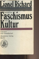 Deutscher Faschismus Und Kultur (Aus Der Sicht Eines Franzosen) - Richard Lionel - 1982 - Autres