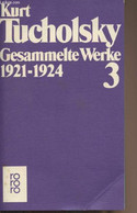 Gesammelte Werke - Band 3 : 1921-1924 - Tucholsky Kurt - 1981 - Autres