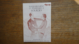 Ancienne Carte Du Rassemblement Et Pélerinage A Lourdes Du 30 Ann. Des Prisonniers De La Guerre 39 - 45 En 1975 - Lourdes
