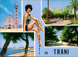 TRANI - SALUTI / VEDUTINE - PIN UP - SPEDITA 1972 (11141) - Trani